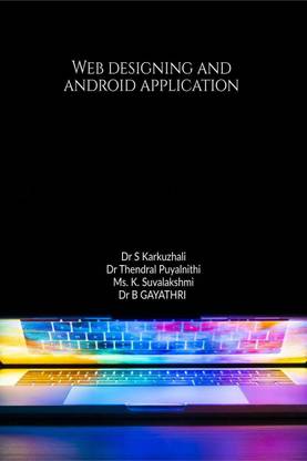 Web Designing and Android Application