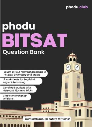 Phodu BITSAT Question bank  - 2025 Edition
