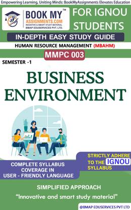 IGNOU MMPC 003 Business Environment Study Material (In Depth Guide) For Ignou Student .