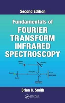 Fundamentals of Fourier Transform Infrared Spectroscopy