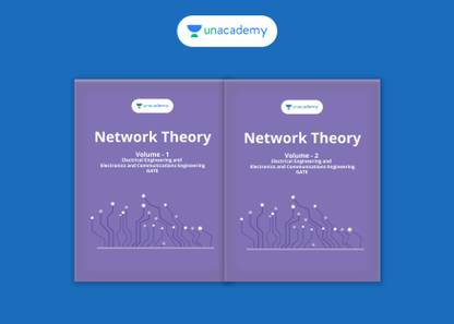 Network Theory - Volume 1 and Volume 2: For GATE, ESE, PSUs & other exams related to Electrical Engineering.  - Electronics and Communication Engineering