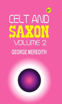 Celt and Saxon Volume 2