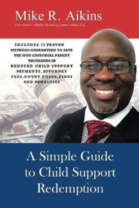 A Simple Guide to Child Support Redemption