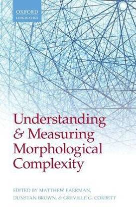 Understanding and Measuring Morphological Complexity