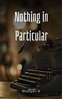 Nothing in Particular