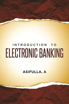 Introduction To Electronic Banking