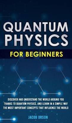 Quantum Physics for Beginners