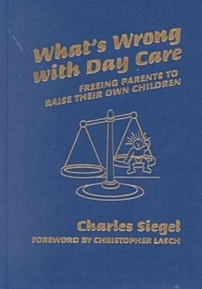 What's Wrong with Day Care