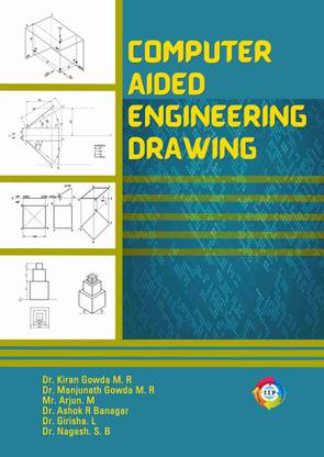 Computer Aided Engineering Drawing 
(BCEDK103/203)
