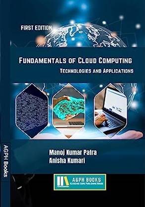 Fundamentals of Cloud Computing: Technologies and Applications