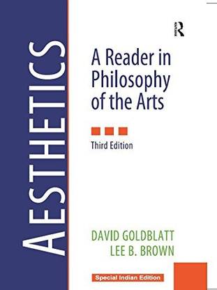 Aesthetics: A Reader in Philosophy of the Arts (Third Edition)