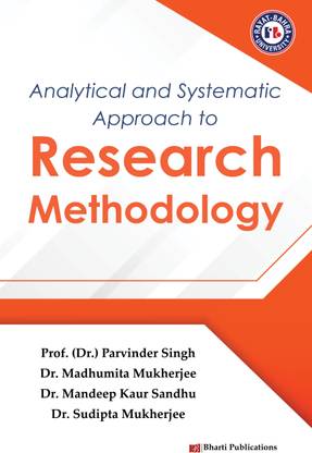 ANALYTICAL AND SYSTEMATIC APPROACH TO RESEARCH METHODOLOGY