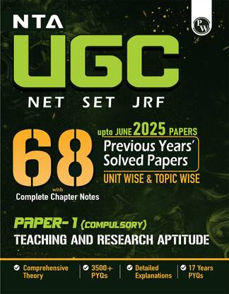 PW NTA 68 UGC NET Paper 1 (Teaching & Research Aptitude) Previous Year Solved Papers with Complete Chapter Notes I Unitwise and Topicwise | 17 Years PYQs upto June 2025 I NET, JRF, SET