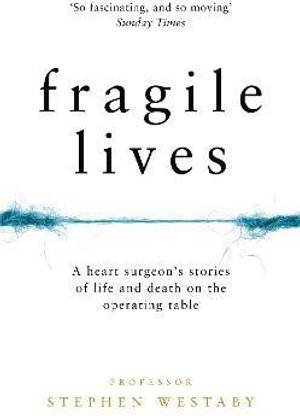 Fragile Lives
