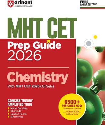 Arihant Maharashtra CET Guide Chemistry For Exam 2026 | With MHT CET 2025 (All Sets) | 6500+ Topicwise MCQs with 4 Exercise Levels, 10 Years� PYQs & 6 Mock Tests