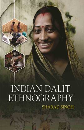 Indian Dalit Ethnography