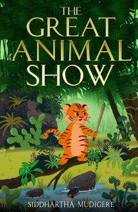 The Great Animal Show (Full Colour)