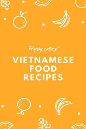 Vietnamese Food Recipes