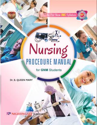 Nursing Procedure Manual for GNM Students, 2nd Edition 2024 - As Per New INC Syllabus