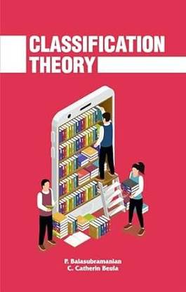 Advanced Knowledge Organization-1: Classification Theory