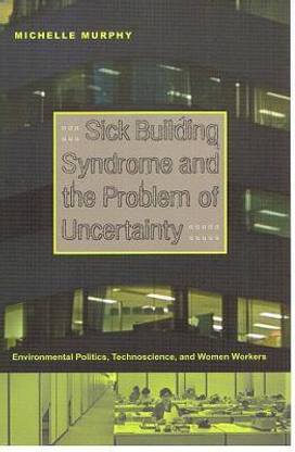 Sick Building Syndrome and the Problem of Uncertainty