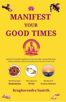Manifest Your Good Times
