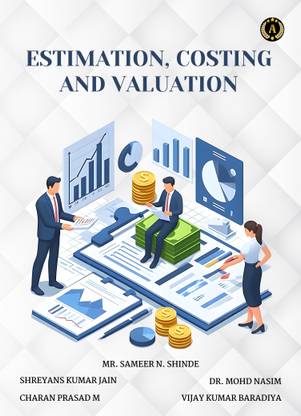 ESTIMATION, COSTING AND
VALUATION