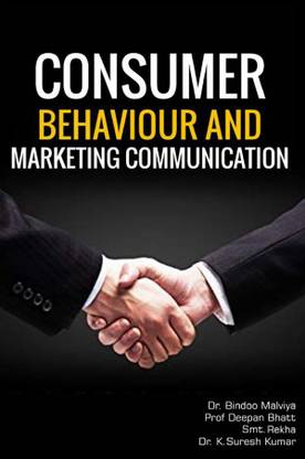CONSUMER BEHAVIOUR AND MARKETING COMMUNICATION