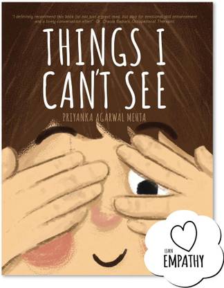 Things I Can't See  - A Unique Book for Kids on Empathy | Help Children Understand Emotions & Feelings | Picture Book for 3+ Year Old | Birthday Gifts for Girls & Boys (Ages 3-8)