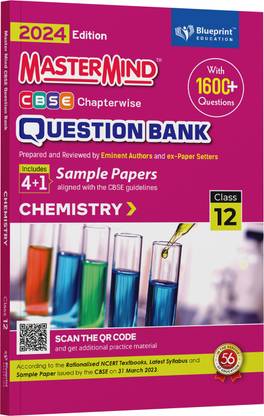 CHEMISTRY Class 12 CBSE question bank 2024 by MasterMind  - 1600+ questions & 4+1 sample papers by Blueprint Education