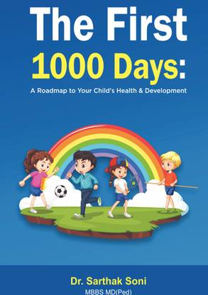 The First 1000 Days  - A Roadmap to Your Child's Health & Development