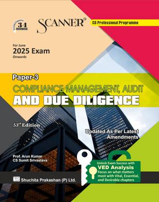 Compliance Management, Audit and Due Diligence (Paper 3 | Gr. I | CS Professional) Scanner - Including questions and solutions | Applicable for June 2025 Exam | Regular Edition