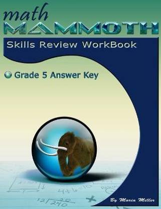 Math Mammoth Grade 5 Skills Review Workbook Answer Key