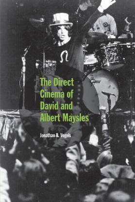 The Direct Cinema of David and Albert Maysles