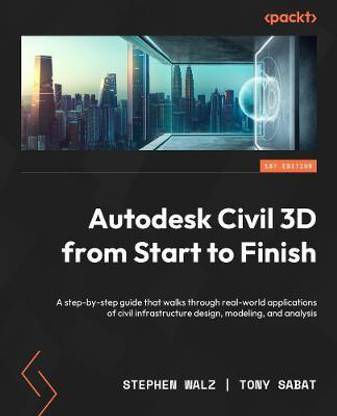 Autodesk Civil 3D 2024 from Start to Finish
