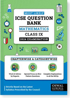 Oswal - Gurukul Mathematics Most Likely Question Bank for ICSE Class 9 for 2024 Exam - Chapterwise & Categorywise Questions, Latest Syllabus Pattern, Completely Solved MCQs