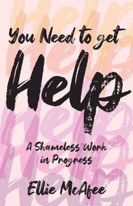 You Need to Get Help