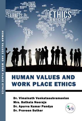 Human Values and Work Place Ethics