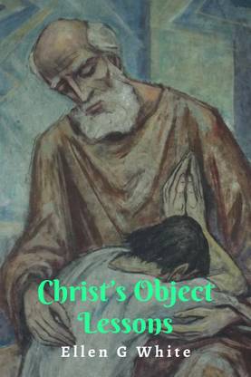 Christ's Object Lessons