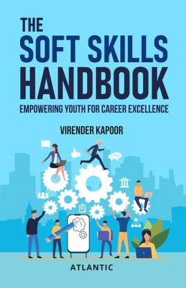 The Soft Skills Handbook: Empowering Youth for Career Excellence
