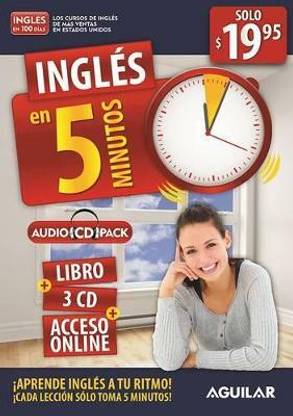 Ingles en 100 dias - Ingles en 5 minutos: Aprende ingles a tu ritmo cada leccion solo toma 5 minutos / English in 5 Minutes