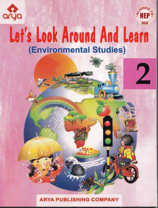 Let's Look Around And Learn Environmental Studies For Class 2 (Based on NCERT Textbook) - Examination 2023-2024
