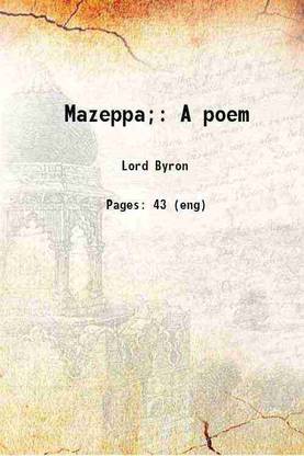 Mazeppa; A poem 1824 [Hardcover]