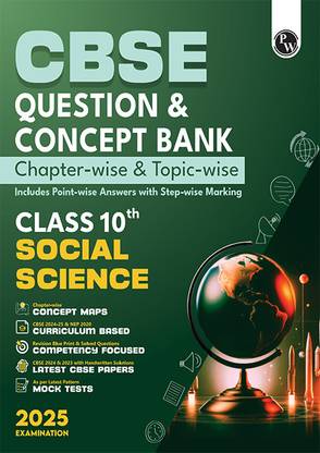 (Old Edition) PW CBSE Question and Concept Bank (QCB) Class 10 Social Science For 2025 Board Exams Chapterwise and Topicwise Solved Questions