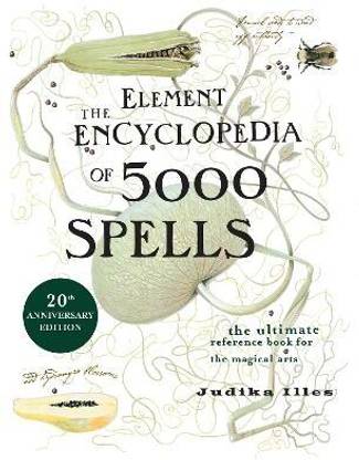 The Element Encyclopedia of 5000 Spells