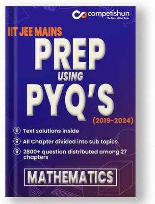Competishun Jee Main 6 Years (2019-2024) Mathematics Solved Papers | a