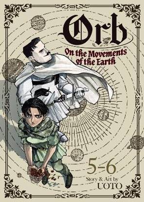 Orb: On the Movements of the Earth (Omnibus) Vol. 5-6
