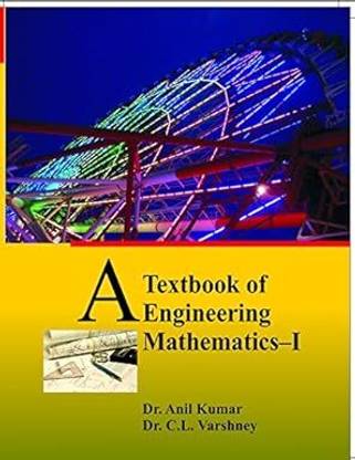 A TEXTBOOK OF ENGINEERING MATHEMATICS-1 (old new book)  - A TEXTBOOK OF ENGINEERING MATHEMATICS-1