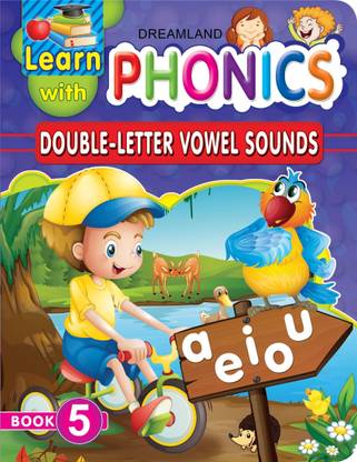 Learn With Phonics Book - 5  - Double-Letter Vowel Sounds | Early Reading Workbook for Kids Age 4–10 with Fun Activities, Write & Learn Pages & Colourful Pictures to Build Reading Skills
