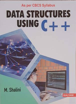 DATA STRUCTURES USING C++ (B.Sc. (2nd Year) 3rd Sem.)